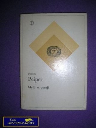 MYŚL O POEZJI-Tadeusz Peiper