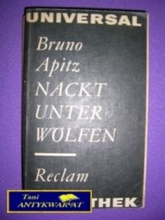 NACKT UNTER WOLFEN - B. Apitz