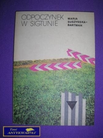 ODPOCZYNEK W SIGTUNIE - M. Suszyńska-Bartman