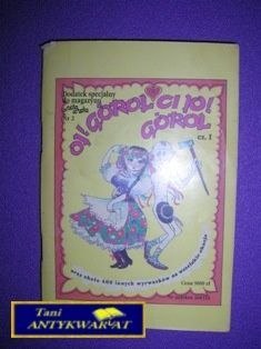 OJ! GÓROL JO CI GÓROL- Praca Zbiorowa