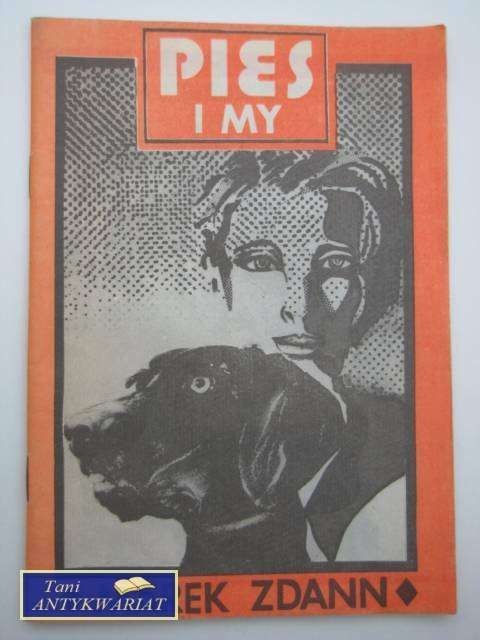 PIES I MY Marek Zdann