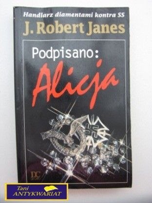 PODPISANO: ALICJA J.R. Janes