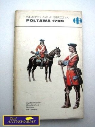 POŁTAWA 1709 Władysław A. Serczyk