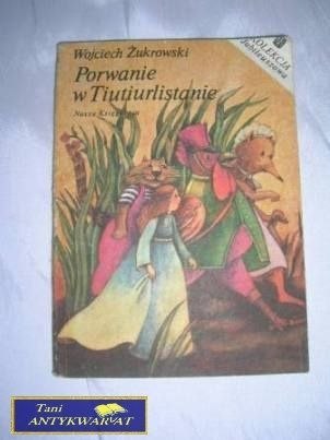 PORWANIE W TIUTIURLISTANIE- Wojciech Żukrowski