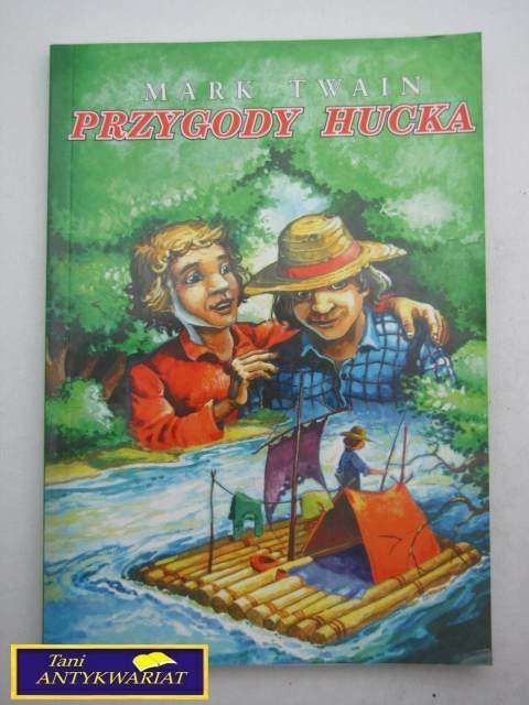 PRZYGODY HUCKA M. Twain