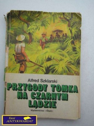 PRZYGODY TOMKA NA CZARNYM LĄDZIE