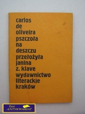 PSZCZOŁA NA DESZCZU C. de Oliveira
