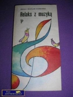 RELAKS Z MUZYKĄ- Irena I Wacław Pankowie