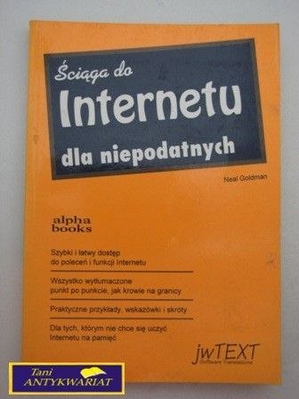 ŚCIĄGA INTERNETU DLA NIEPODATNYCH ŚCIĄGA INTERNETU DLA NIEPODATNYCH