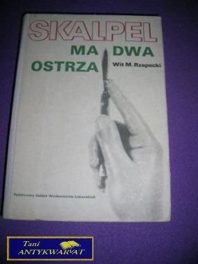 SKALPEL MA DWA OSTRZA-W.M.Rzepecki