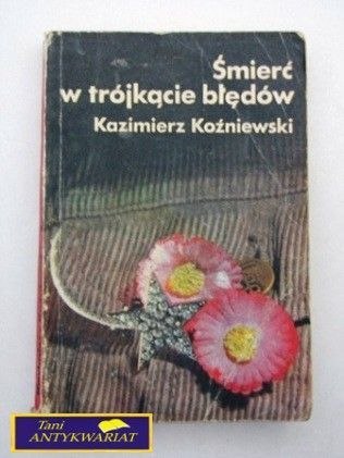 ŚMIERĆ W TRÓJKĄCIE BŁĘDÓW
