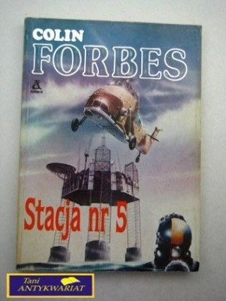 STACJA NR 5 Colin Forbes