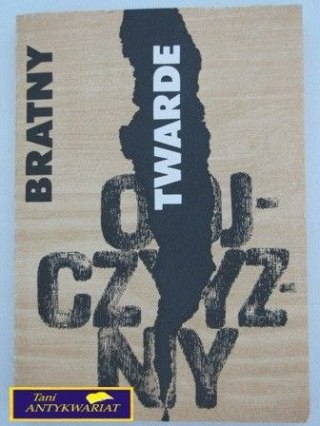 TWARDE OJCZYZNY-Roman Bratny