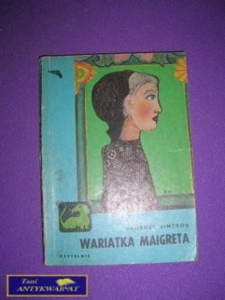 WARIATKA MAIGRETA Georges Simenon
