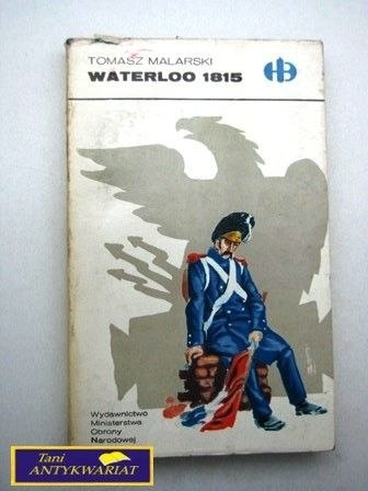 WATERLOO 1815 Tomasz Malarski