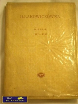WIERSZE 1912-1959 r. - Iłłakowiczówna
