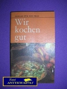 WIR KOCHEN GUT