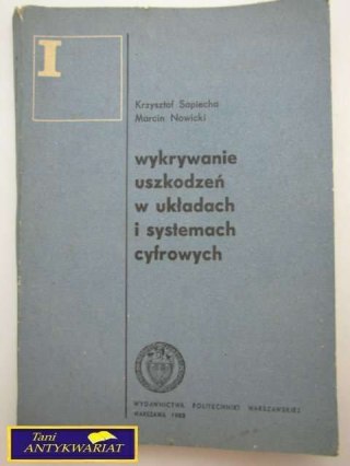 WYKRYWANIE USZKODZEŃ W UKŁADACH I SYSTEMACH..