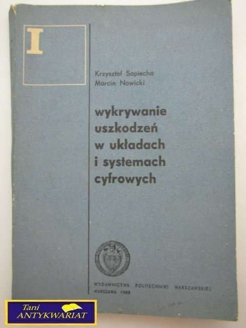 WYKRYWANIE USZKODZEŃ W UKŁADACH I SYSTEMACH..