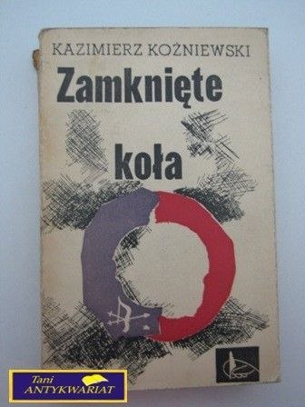 ZAMKNIĘTE KOŁA K. Kożniewski