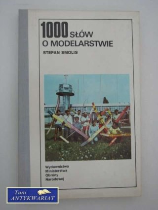1000 SŁÓW O MODELARSTWIE