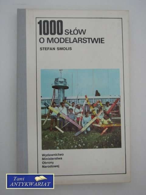 1000 SŁÓW O MODELARSTWIE