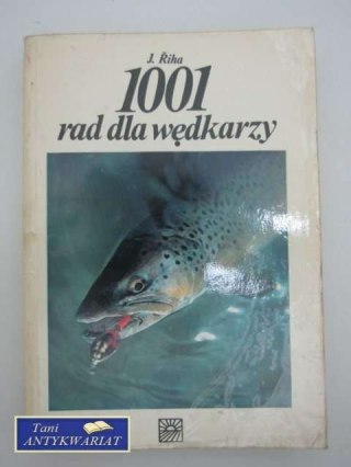 1001 RAD DLA WĘDKARZY