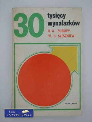 30 TYSIĘCY WYNALAZKÓW