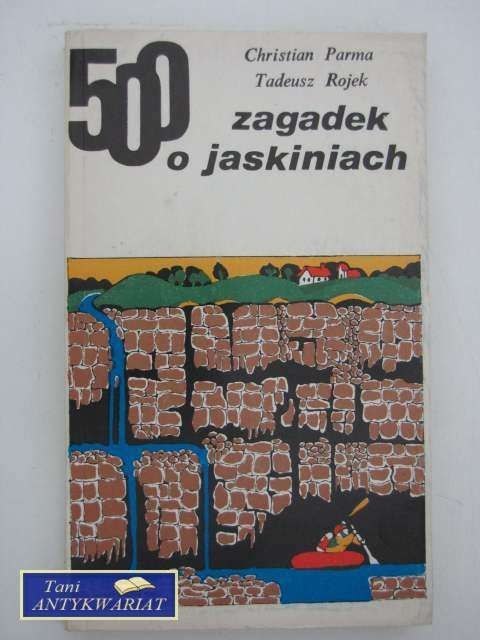 500 ZAGADEK O JASKINIACH 500 ZAGADEK O JASKINIACH