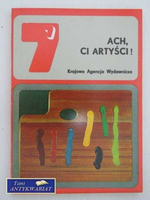 ACH CI ARTYŚCI!