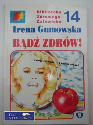 BĄDŹ ZDRÓW