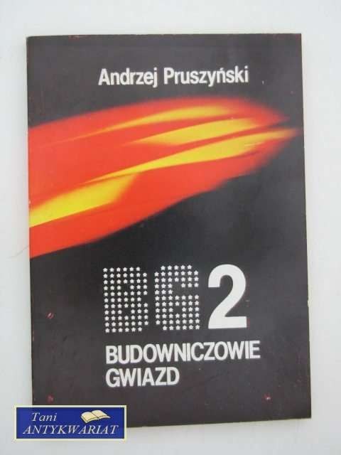 BUDOWNICZOWIE GWIAZD 2