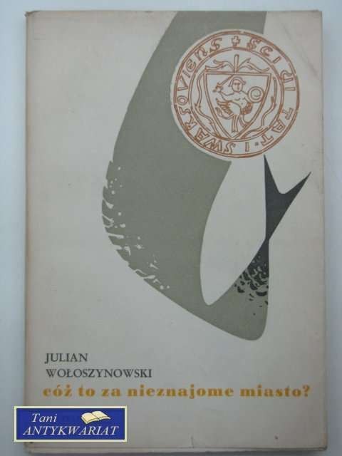 CÓŻ TO ZA NIEZNAJOME MIASTO