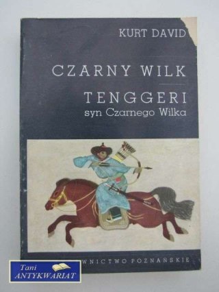 CZARNY WILK; TENGGERI SYN CZARNEGO WILKA