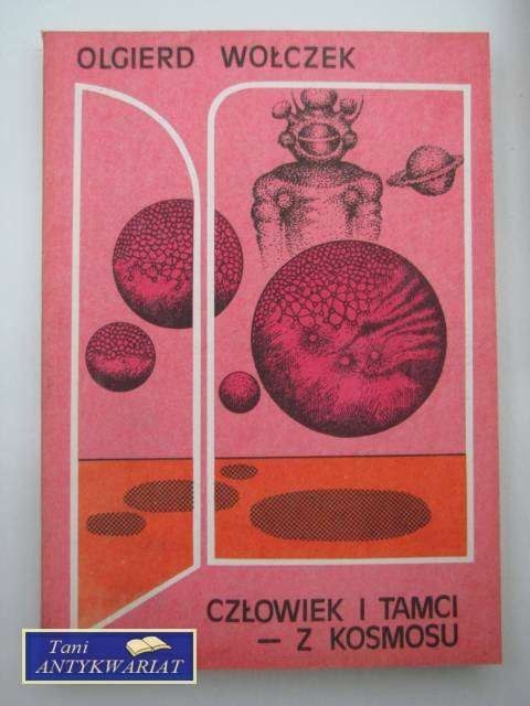 CZŁOWIEK I TAMCI - Z KOSMOSU