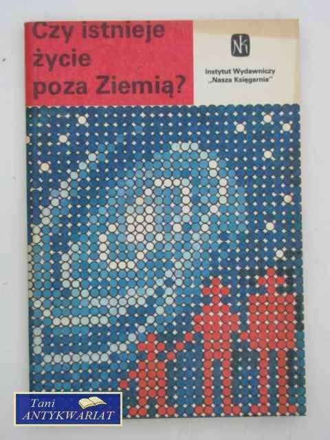 CZY ISTNIEJE ZYCIE POZA ZIEMIĄ