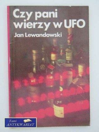 CZY PANI WIERZY W UFO