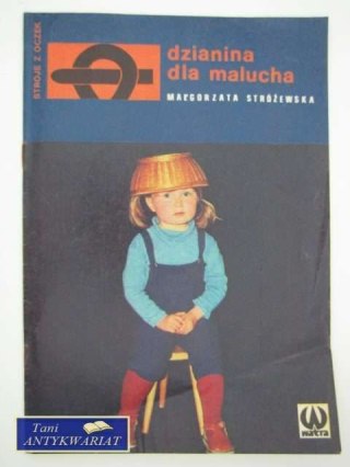 DZIANINA DLA MALUCHA