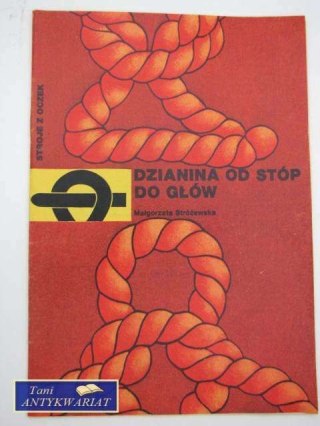 DZIANINA OD STÓP DO GŁÓW
