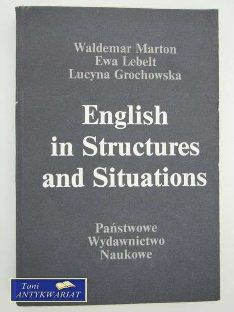 ENGLISH IN STRUCTURES AND SITUATIONS