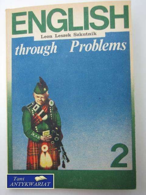 ENGLISH TROUGH PROBLEMS 2