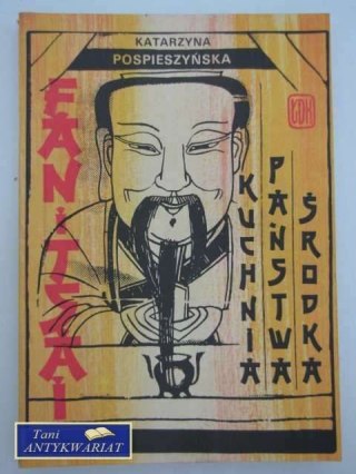 FAN I TSAI KUCHNIA PAŃSTWA ŚRODKA