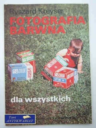 FOTOGRAFIA BARWNA DLA WSZYSTKICH