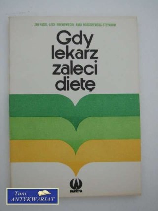 GDY LEKARZ ZALECI DIETĘ