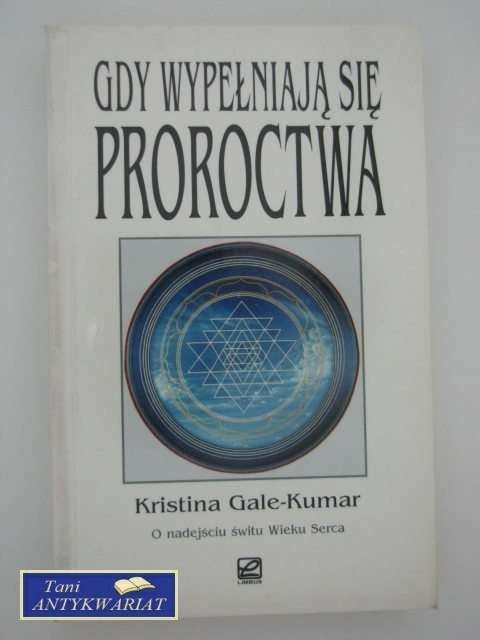 GDY WYPEŁNIAJĄ SIĘ PROROCTWA
