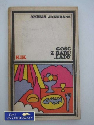 GOŚĆ Z BARU LATO
