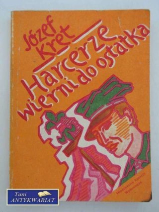 HARCERZE WIERNI DO OSTATKA