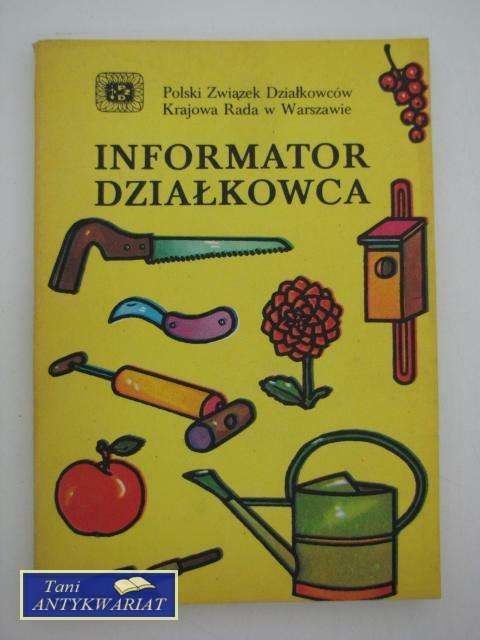 INFORMATOR DZIAŁKOWCA