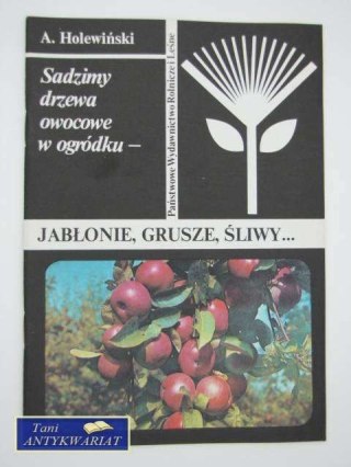JABŁONIE GRUSZE ŚLIWY