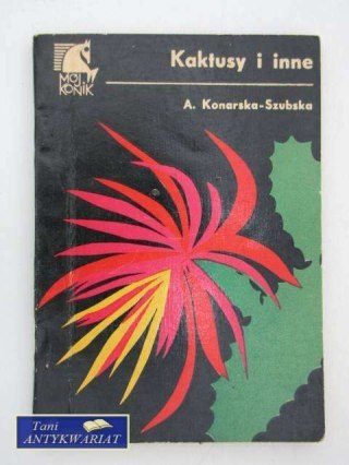 KAKTUSY I INNE